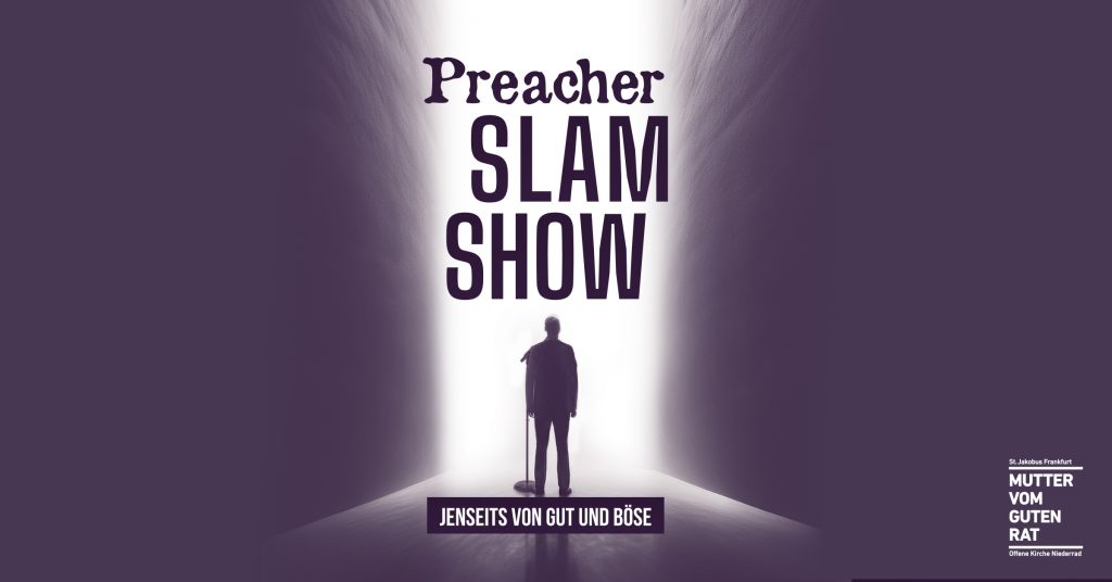 Das Thema der zweiten Preacher Slam Show 2025 war 'Jenseits von Gut und Böse'.